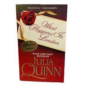 What Happens in London by Julia Quinn (2009, Mass Market) Paperback 2 in Series